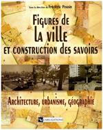 Figure de la ville et construction des savoirs