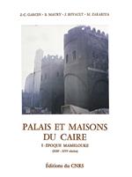 Palais et maisons du Caire. Tome I