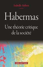 Habermas. La théorie sociale