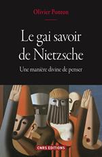 Le gai savoir de Nietzsche - Une manière divine de penser