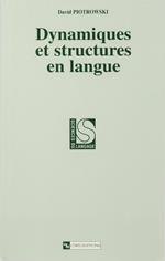 Dynamiques et structures en langue