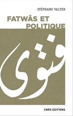 Fatwâs et politique