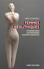 Femmes néolithiques - Le genredans les premières sociétés agricoles