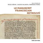 Le manuscrit franciscain retrouvé