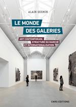 Le monde des galeries. Art contemporain, structure du marché et internationalisation