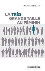 La très grande taille au féminin