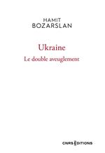 Ukraine - Le double aveuglement