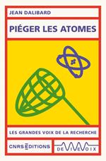 Piéger les atomes