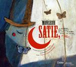 Monsieur Satie