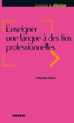 Enseigner une langue à des fins professionnelles - Ebook