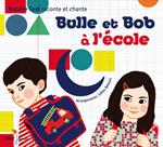 Bulle Et Bob A L'Ecole