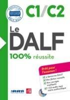 Le DELF. C1-C2. 100% reussite. Per le Scuole superiori. Con CD Audio formato MP3