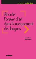 Aborder l'oeuvre d'art dans l'enseignement des langues - Ebook