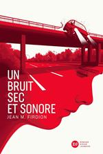 Un bruit sec et sonore