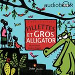 Fillettes et gros alligator