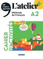 L'atelier. Méthode de Français. A2. Cahier. Avec Cahier numérique. Per le Scuole superiori. Con didierfle.app