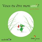 Veux tu être mon ami ?