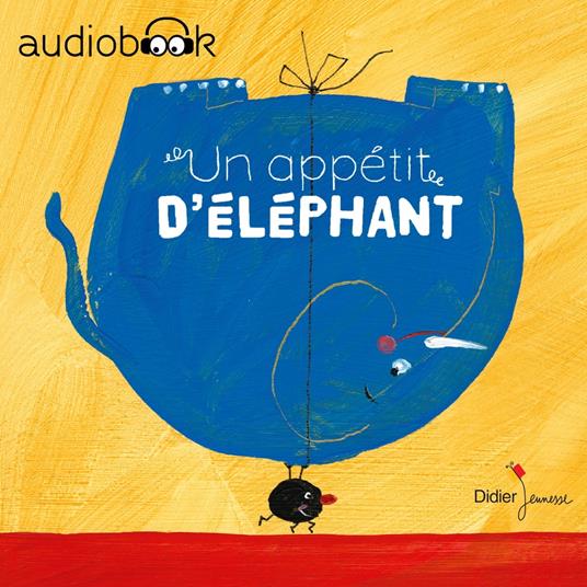 Un appétit d'éléphant