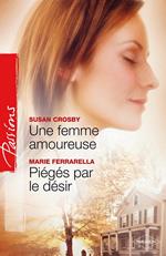 Une femme amoureuse - Piégés par le désir