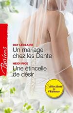 Un mariage chez les Dante - Une étincelle de désir