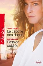 La captive des dunes - Passion oubliée