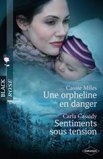 Une orpheline en danger - Sentiments sous tension