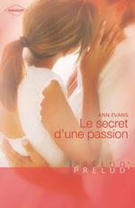 Le secret d'une passion