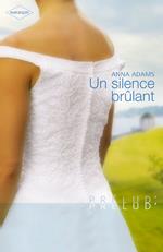 Un silence brûlant