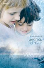 Secrets d'hiver (Harlequin Prélud')