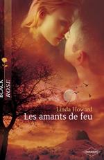 Les amants de feu (Harlequin Black Rose)