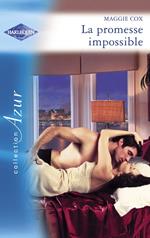 La promesse impossible (Harlequin Azur)