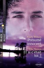 Présumé innocent - Et si c'était toi ? (Harlequin Black Rose)