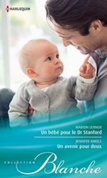 Un bébé pour le Dr Stanford - Un avenir pour deux