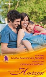 La plus heureuse des familles - L'amour en Australie