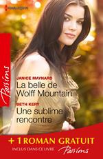 La belle de Wolff Mountain - Une sublime rencontre - Des roses rouges pour Lisa