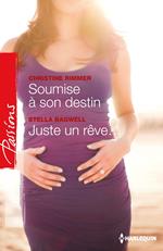 Soumise à son destin - Juste un rêve...