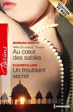 Au coeur des sables - Un troublant secret