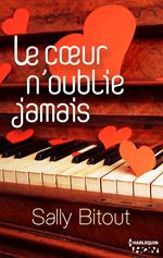 Le coeur n'oublie jamais