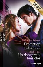 Protection inattendue - Un dangereux huis clos