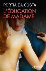 L'éducation de Madame