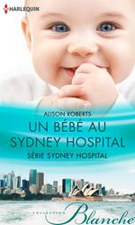 Un bébé au Sydney Hospital