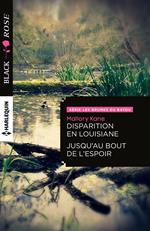 Disparition en Louisiane - Jusqu'au bout de l'espoir