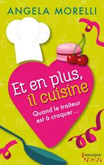 Et en plus, il cuisine