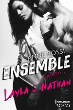 Ensemble - Saison 1 : Layla & Nathan