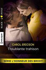 Troublante trahison