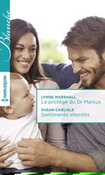 Le protégé du Dr Marcus - Sentiments interdits