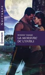 La morsure de l'oubli