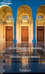 Au royaume de Nadira - Séduite par le prince