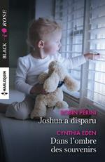 Joshua a disparu - Dans l'ombre des souvenirs