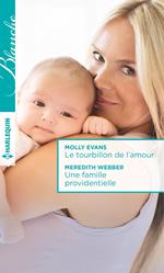 Le tourbillon de l'amour - Une famille providentielle